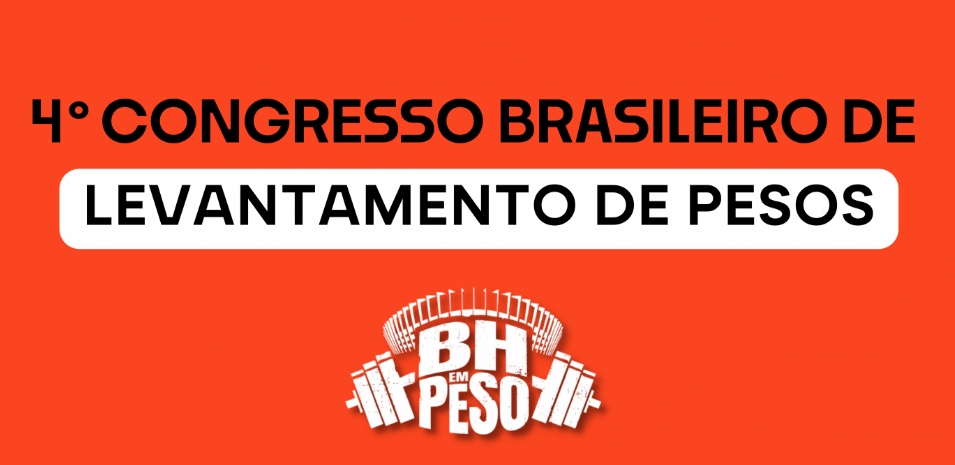 4º Congresso Brasileiro de Levantamento de Pesos