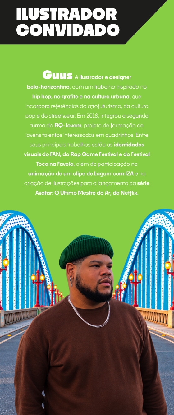 Ilustrador convidado do FIQ BH 2026: Guus, ilustrador e designer belo-horizontino com trabalho inspirado no hip hop, no grafite e na cultura urbana.
