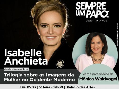 Sempre Um Papo recebe Isabelle Anchieta e Mônica Waldvogel