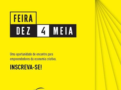 Sessão Dez 4 Meia - 3ª Edição: "Meu Negócio para chamar de seu"