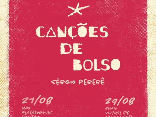Live: Canções de Bolso - Sérgio Pererê
