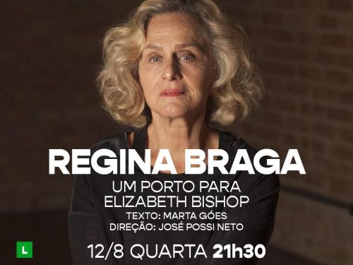 Live: Regina Braga- Um Porto para Elizabeth Bishop #EmCasaComSesc