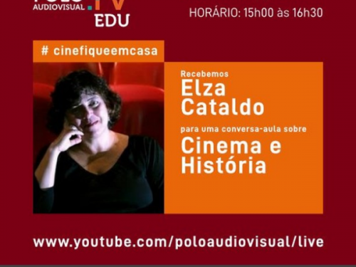 Live: Cinema e História com Elza Cataldo