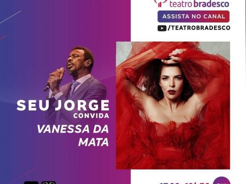 LIVE: Seu Jorge Convida: Vanessa Da Mata