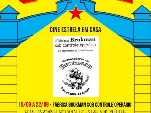 Filme “Fábrica Brukman sob controle operário” - Cine Estrela