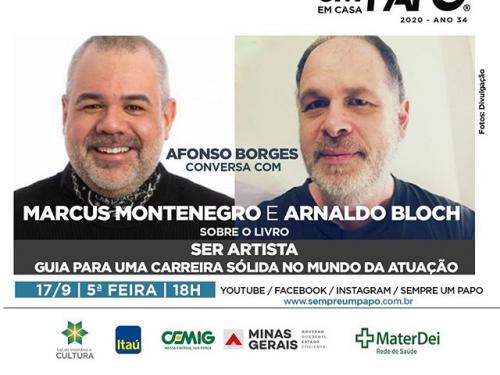 Marcus Montenegro e Arnaldo Bloch no #Sempre Um Papo Em Casa