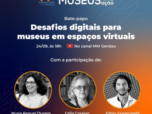 14ª Primavera dos Museus - Museu das Minas e do Metal - MM Gerdau