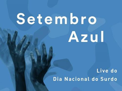Live: Dia Nacional do Surdo - Setembro Azul