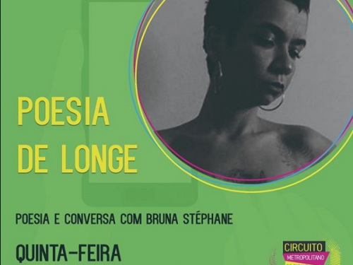 Poesia de Longe com Bruna Stéphane - Circuito de Saraus RMBH
