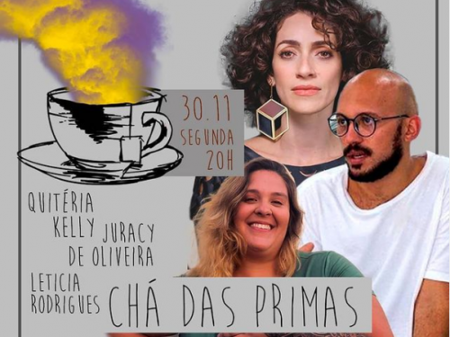 6ª Edição Chá das Primas - espaço de fala, corpo e arte