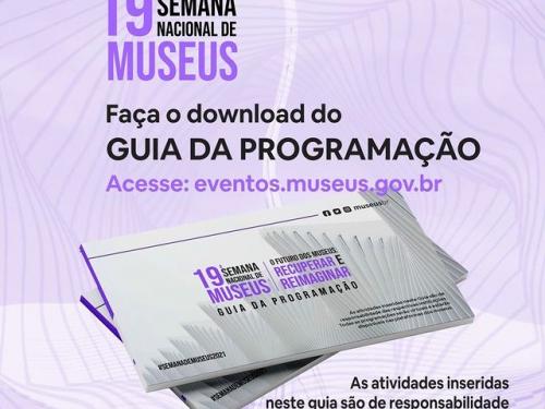 19ª Edição Semana Nacional de Museus