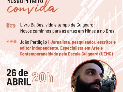 2ª Edição do “Museu Mineiro Convida”