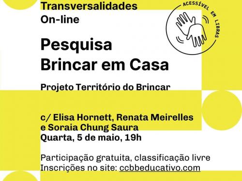 Transversalidades: pesquisa brincar em casa - CCBB Educativo