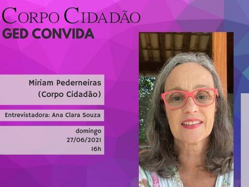 Corpo Cidadão GED convida Miriam Pederneiras