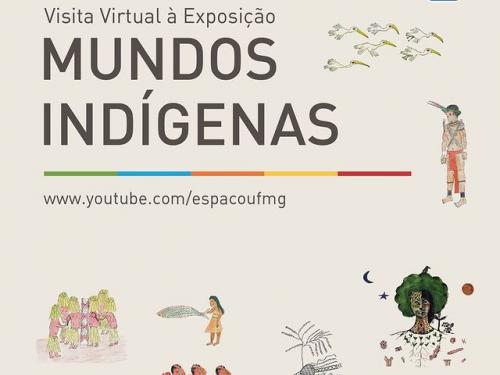 Visita Virtual à Exposição Mundos Indígenas: Libras - Espaço do Conhecimento