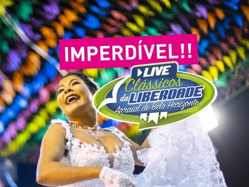 Live: "Clássicos da Liberdade Arraial de Belo Horizonte"