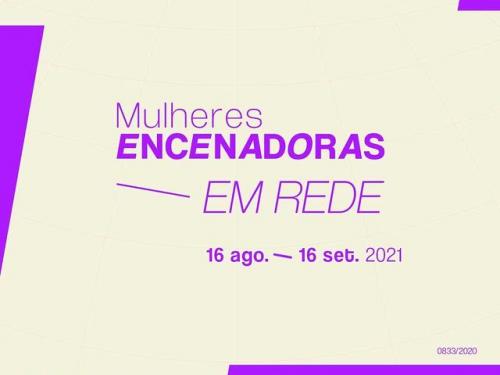 MULHERES ENCENADORAS em rede