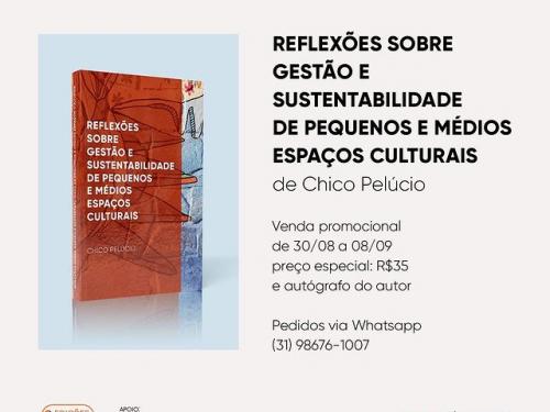 Live de lançamento livro "Reflexões sobre Gestão e Sustentabilidade de Pequenos e Médios Espaços Culturais" - Galpão Cine Horto