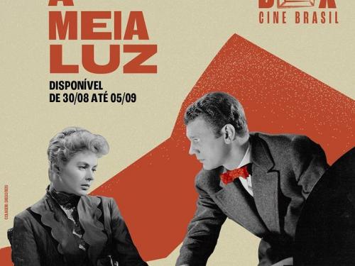 Box Cine Brasil: “À Meia Luz” - Cine Theatro Brasil Vallourec