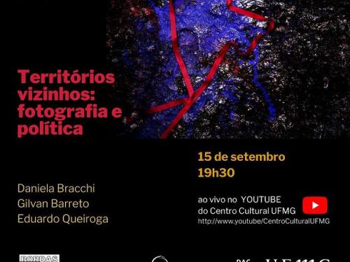 Roda de conversa: Territórios vizinhos: fotografia e política - Centro Cultural UFMG