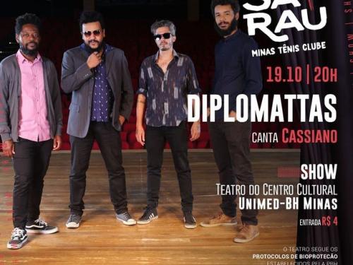 Show: Diplomattas - Sarau Minas Tênis Clube