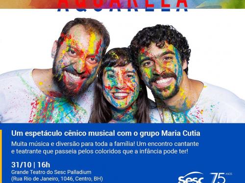 Aquarela: um espetáculo cênico musical - Sesc Palladium