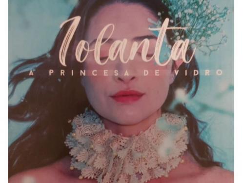 Espetáculo: “Iolanta – A princesa de vidro