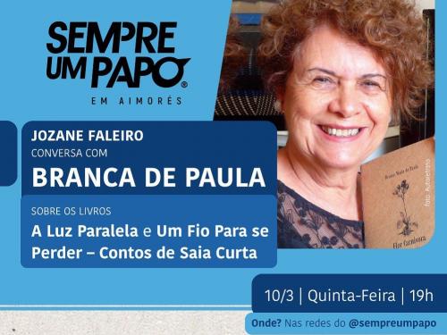 Sempre Um Papo recebe Branca Maria de Paula