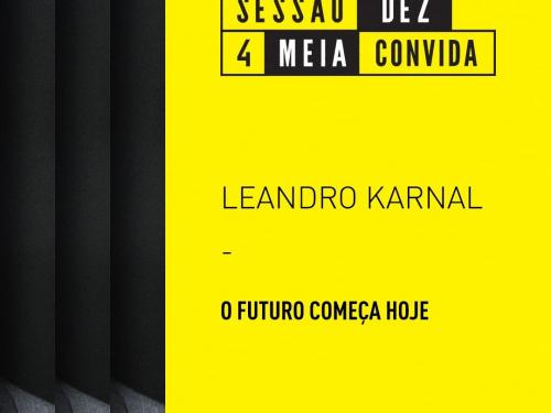 Sessão Dez4Meia Convida: O profissional do futuro - SESC Palladium