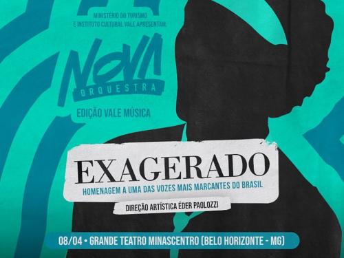 Turnê : “Exagerado” da Nova Orquestra - Minascentro