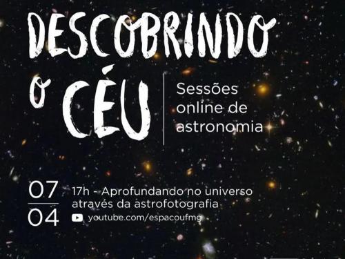Lives Descobrindo o Céu (virtual) - Espaço do Conhecimento UFMG