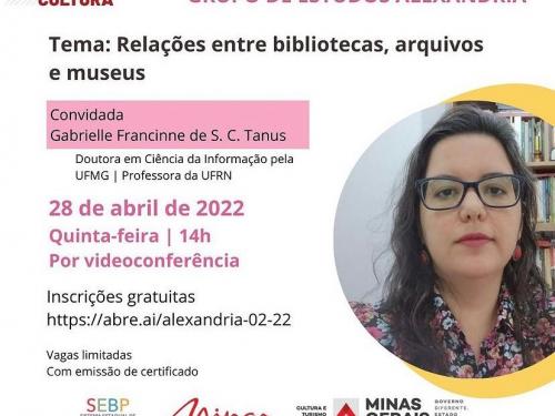 Palestra: "Relações entre bibliotecas, arquivos e museus" 
