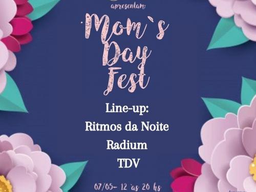  Mom’s Day Fest!