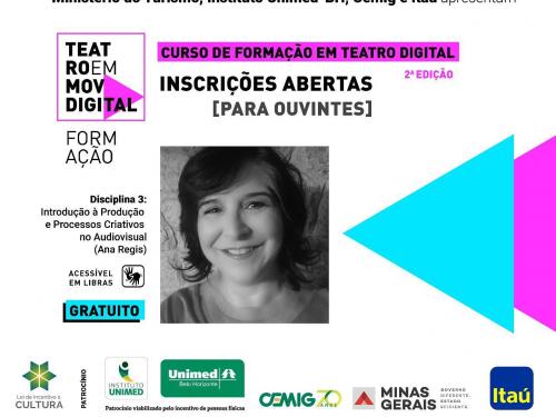 Curso: "Introdução à Produção e Processos Criativos no Audiovisual", com Ana Regis