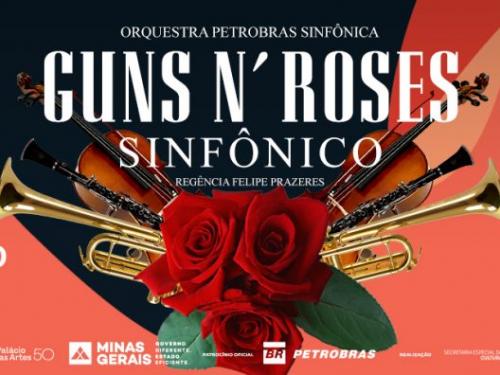 Concerto: "Guns N’ Roses Sinfônico" - Orquestra Petrobras Sinfônica 