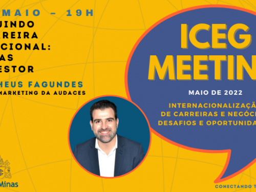 Iceg Meeting: internacionalização de carreiras e negócios 2022