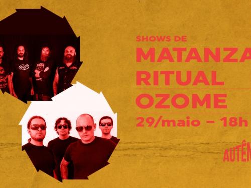 Shows: Matanza Ritual e Ozome