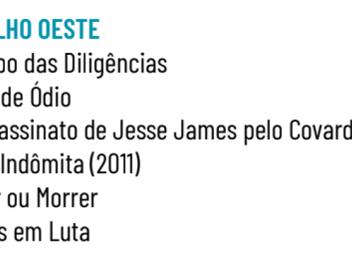 Mostra: "Vasto Velho Oeste" - Cine Santa Tereza 