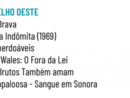 Mostra: "Vasto Velho Oeste" - Cine Santa Tereza 