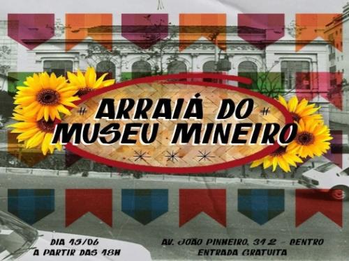  Arraiá do Museu Mineiro