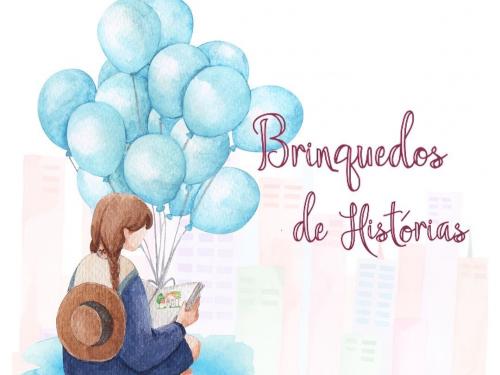 Lançamento do livro: “Brinquedos de Histórias ou Histórias de Brinquedos” - Museu dos Brinquedos