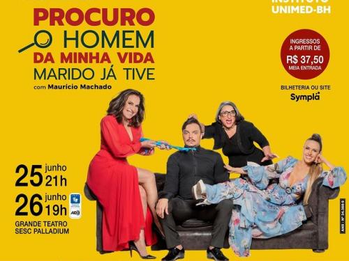 Comédia: “Procuro o Homem da Minha Vida, Marido Já Tive”