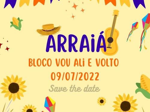"Arraiá" Bloco Vou Ali e volto 