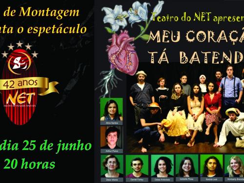 Espetáculo: "Meu coração tá batendo" | Teatro do NET