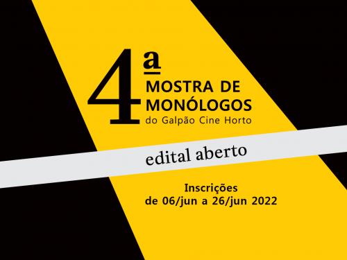 4ª Mostra de Monólogos do Galpão Cine Horto 