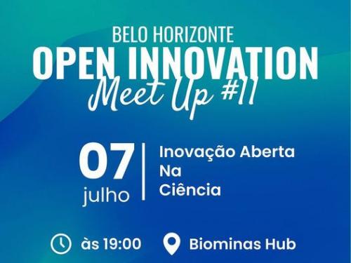 Belo Horizonte Open Innovation - Meet up #11 - Inovação Aberta na Ciência 2022