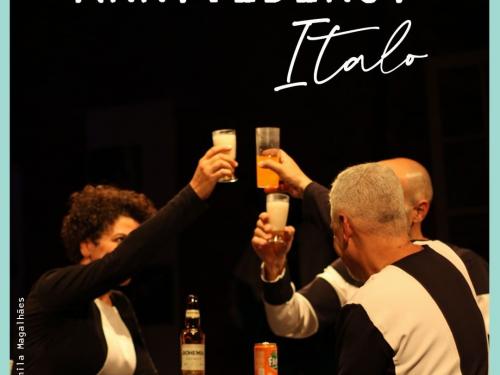 Espetáculo: Arrivederci, Ítalo - Funarte