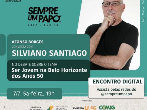 Sempre Um Papo recebe Silviano Santigo 