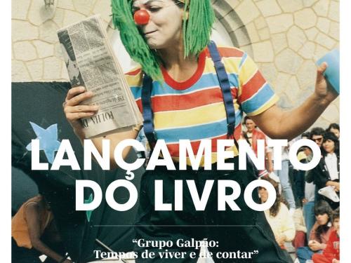 Lançamento do Livro: “Grupo Galpão: tempos de viver e de contar”