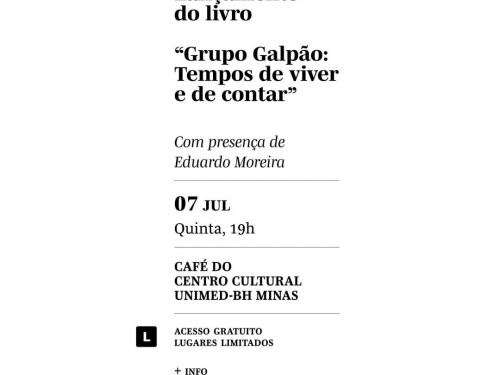 Lançamento do Livro: ““Grupo Galpão: tempos de viver e de contar”